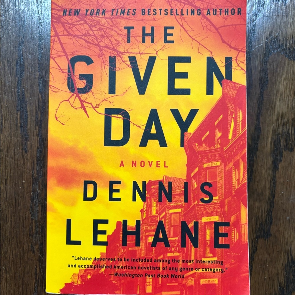3/$12 📚The Given Day by Dennis Lehane